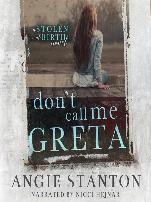 Title details for Don't Call Me Greta by Angie Stanton - Available